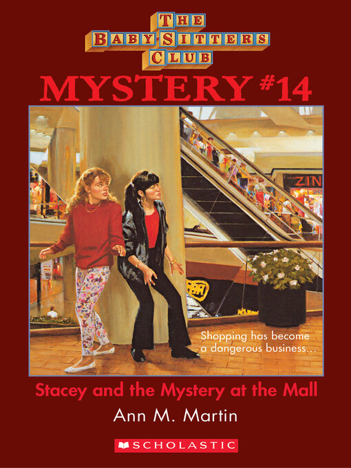 Title details for Stacey and the Mystery at the Mall by Ann M. Martin - Available